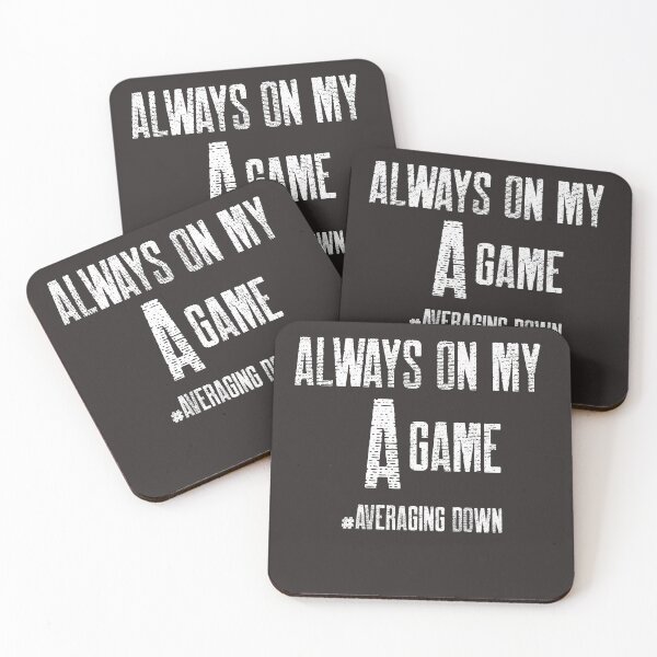 Item preview, Always on my A game - Averaging down - Market lover - Unique gift for stock market, crypto, options trader, forex traders and day traders designed and sold by TradingTeesKids.