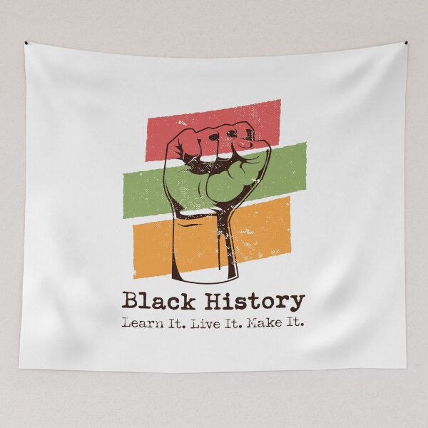 Item preview, Black History Learn Live Make It / African American Proud design designed and sold by CreatedByHeidi.