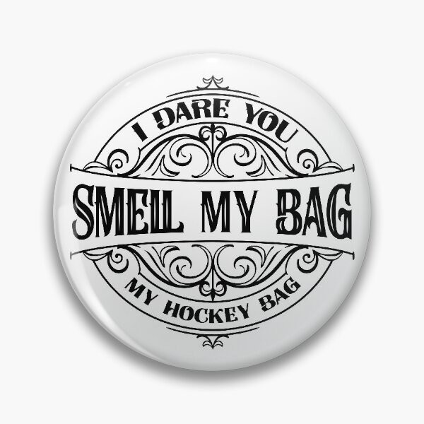 Item preview, Funny Hockey Saying - Smell My Bag designed and sold by Eye on the Blueline.