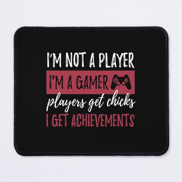 Item preview, Im not a player im a gamer design designed and sold by Jerry Tom ⭐⭐⭐⭐⭐.