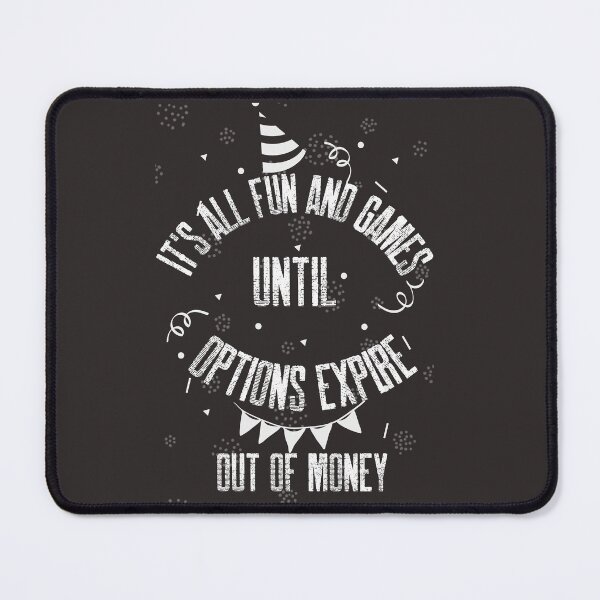 Item preview, It's all fun and games - Options lover - Unique gift for stock market, crypto, options trader, forex traders and day traders designed and sold by TradingTeesKids.