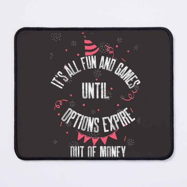 Item preview, It's all fun and games - Options lover - Unique gift for stock market, crypto, options trader, forex traders and day traders designed and sold by TradingTeesKids.