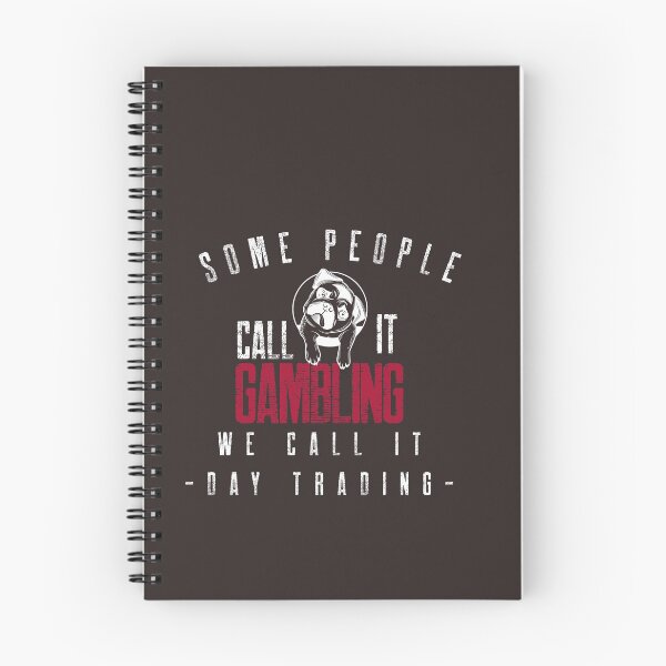 Item preview, Some people call it gambling , we call it day trading - market lover - Unique gift for stock market, crypto, options trader, forex traders and day traders designed and sold by TradingTeesKids.