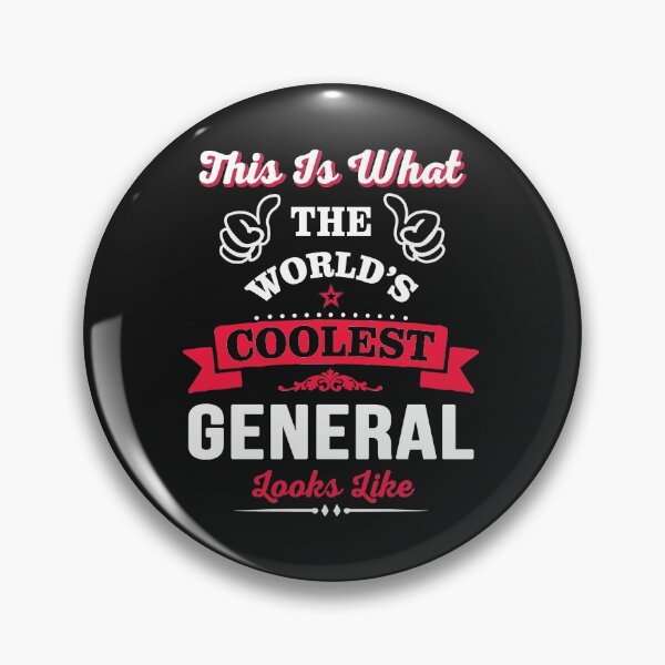 Item preview, This Is What The Coolest General Looks Like designed and sold by Just Be Different.