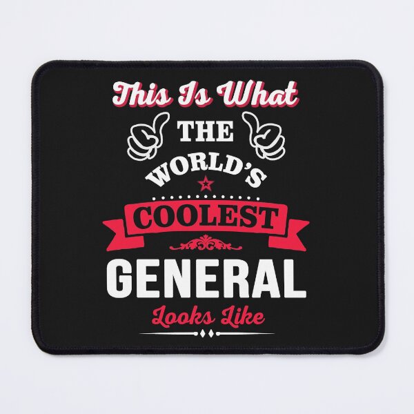 Item preview, This Is What The Coolest General Looks Like designed and sold by Just Be Different.