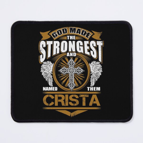 Item preview, Crista Name T Shirt - God Found Strongest And Named Them Crista Gift Item Tee designed and sold by artiagasonya.
