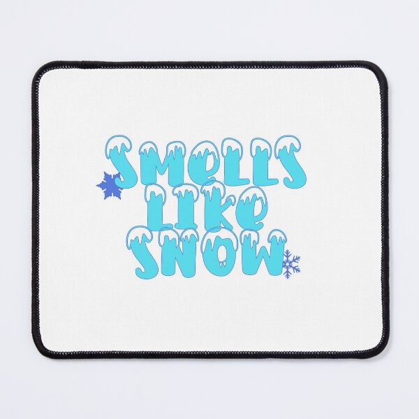 Item preview, SMELLS LIKE SNOW designed and sold by RikkiFrants.