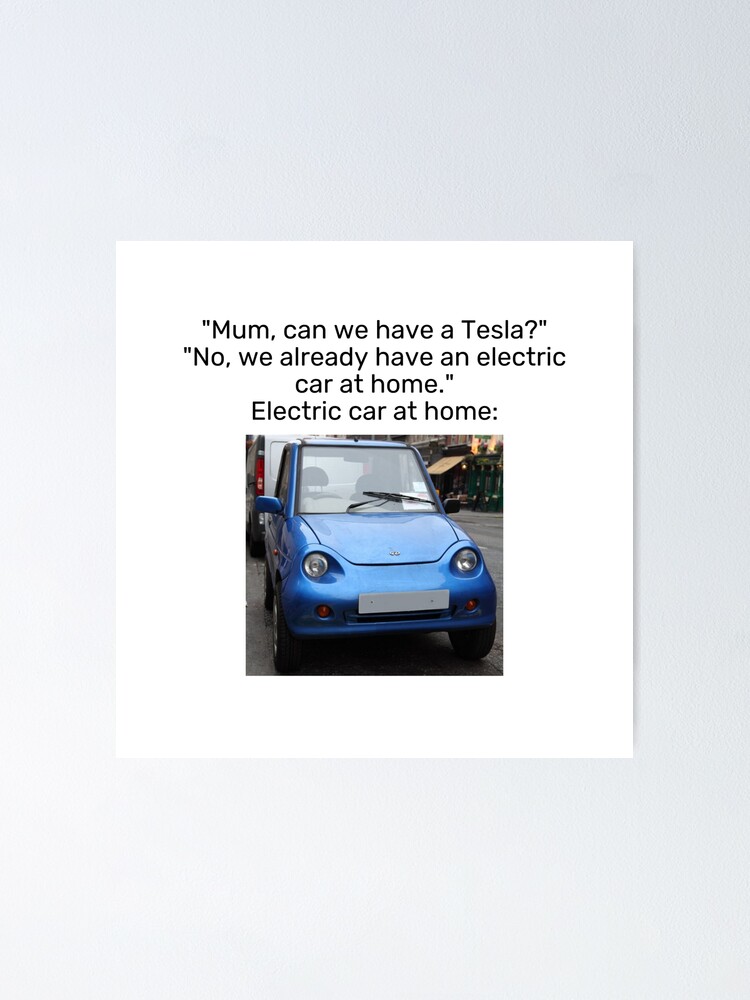 "Funny Electric Vehicle Meme" Poster by MonkTee Redbubble