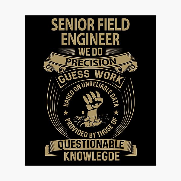 Item preview, Senior Field Engineer T Shirt - We Do Precision Job Gift Item Tee designed and sold by natalinedk.
