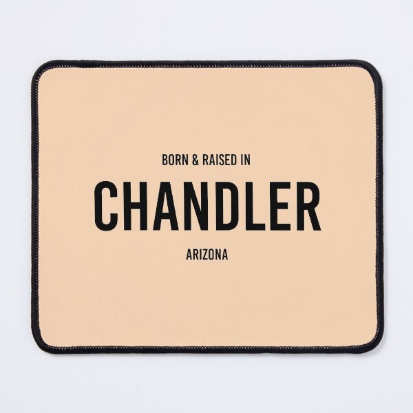Item preview, Born & Raised in Chandler, Arizona designed and sold by qdesigns-az.