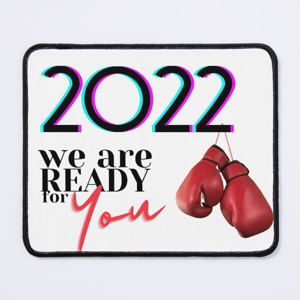 Item preview, 2022 we are ready for you designed and sold by VanApples.