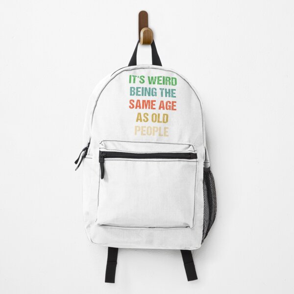 Item preview, It's Weird Being The Same Age As Old People Vintage designed and sold by naworas.