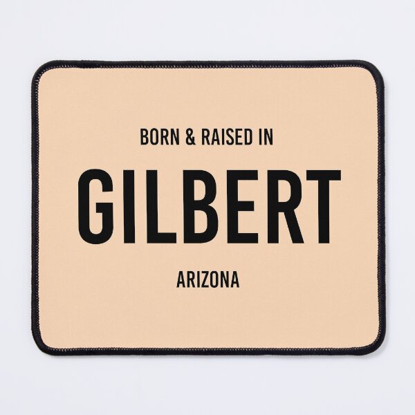 Item preview, Born & Raised in Gilbert, Arizona designed and sold by qdesigns-az.