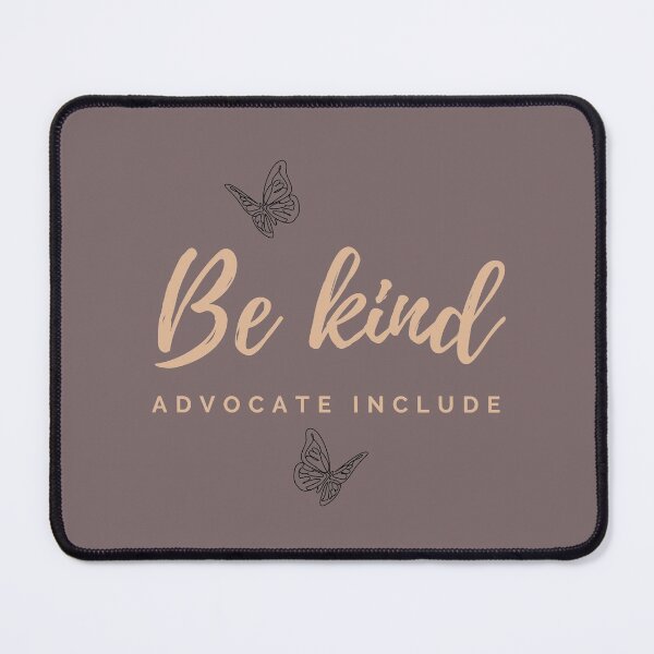 Item preview, Be kind advocate include designed and sold by successmom.