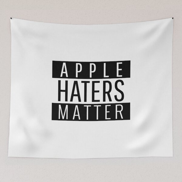 Item preview, Apple Haters Matter - funny designed and sold by narilex.