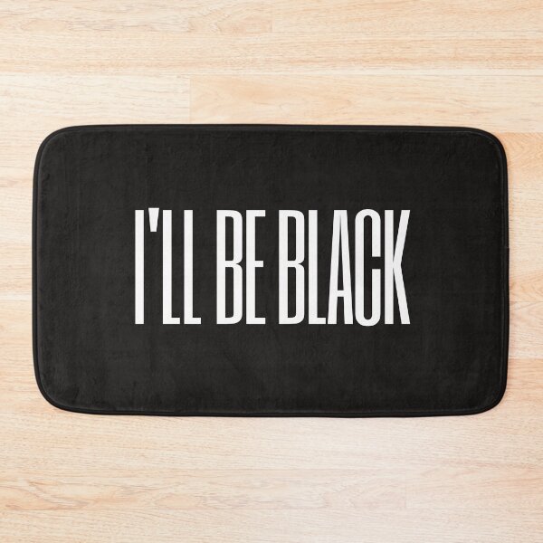 Item preview, I'll be black designed and sold by Amaeri.