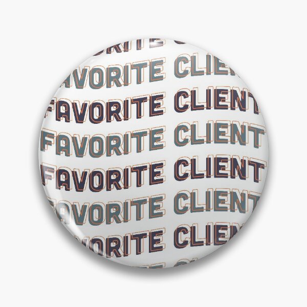 Item preview, Favorite Client designed and sold by LAVIDGE.