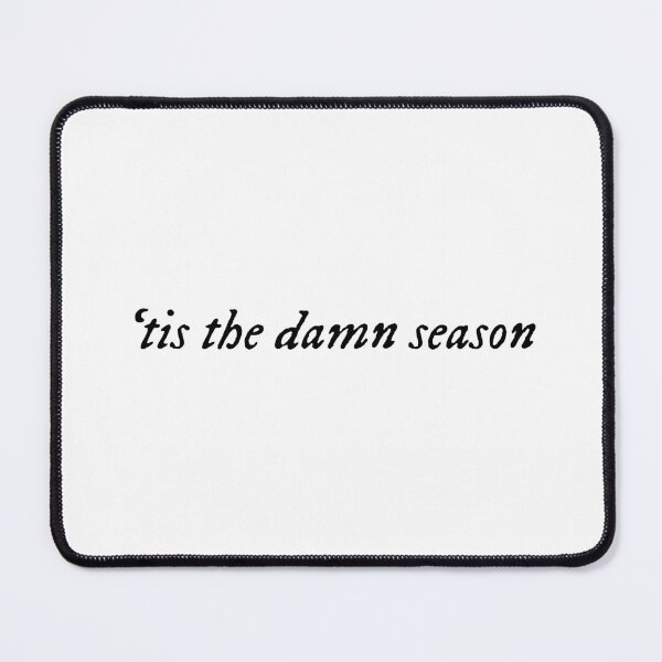 Item preview, ‘tis the damn season designed and sold by dia550.