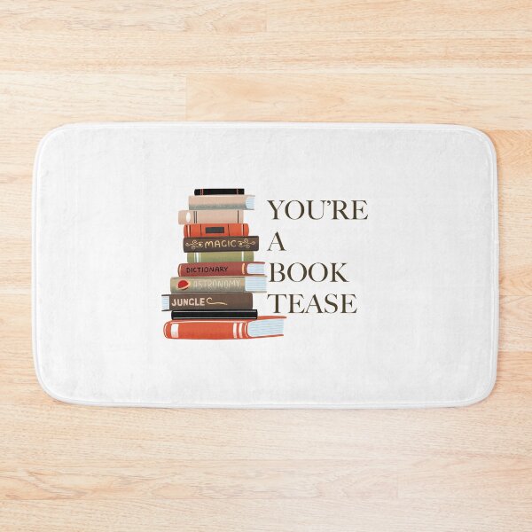 Item preview, You're A Book Tease - Jess designed and sold by RikkiFrants.