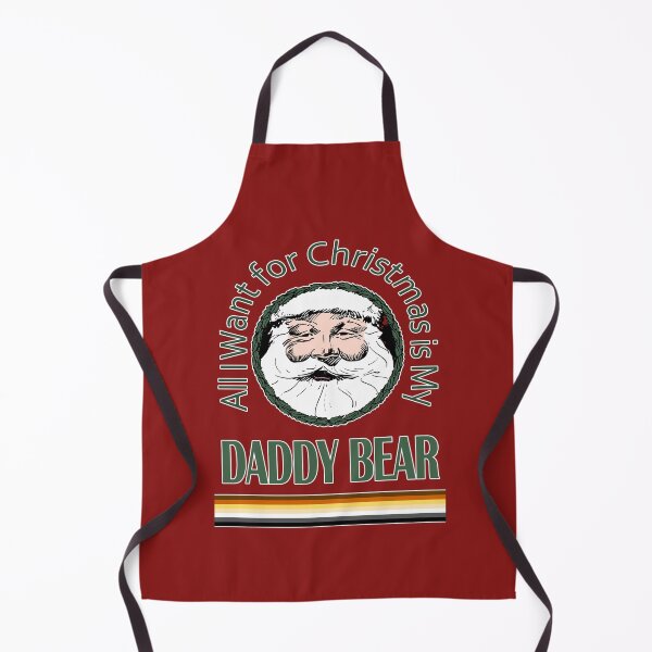 Item preview, All I Want for Christmas Is My Daddy Bear Design designed and sold by LthrDaddyBear.
