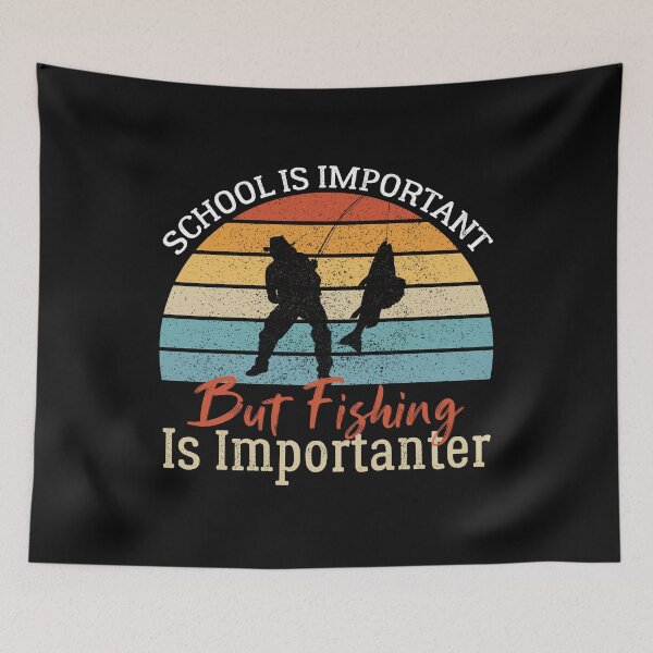 Item preview, School Is Important But Fishing Is Importanter Funny Vintage Fishing designed and sold by AEOPIN.