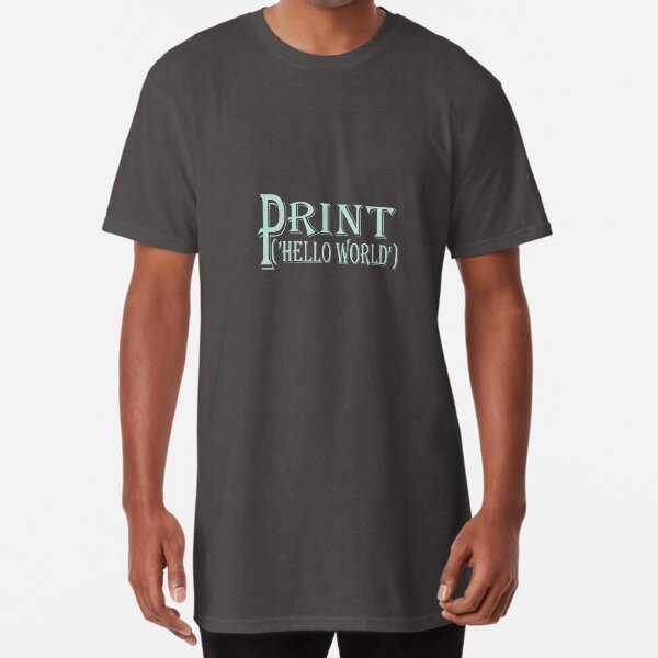 a print ('hello world ')  only for  developpers  Long T-Shirt