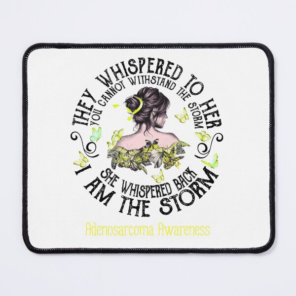Item preview, Women I Am The Storm Adenosarcoma Warrior designed and sold by Grooffos.