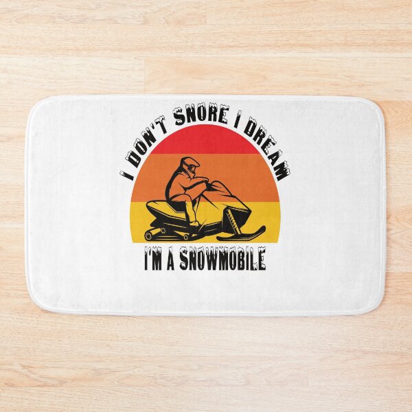 Item preview, i don't snore i dream i'm a snowmobile designed and sold by Yanbus.