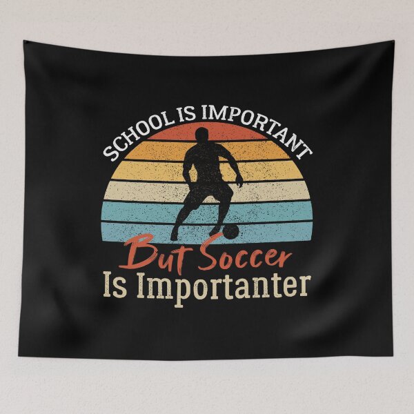 Item preview, School Is Important But Soccer Is Importanter Funny Soccer Gift designed and sold by AEOPIN.
