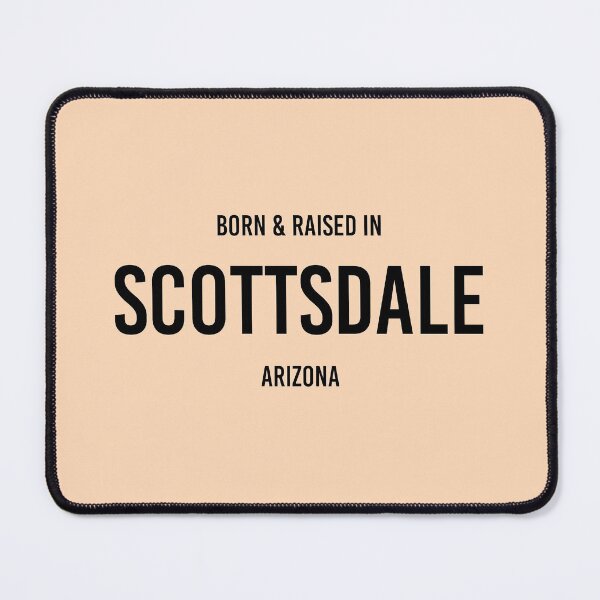 Item preview, Born & Raised in Scottsdale, Arizona designed and sold by qdesigns-az.