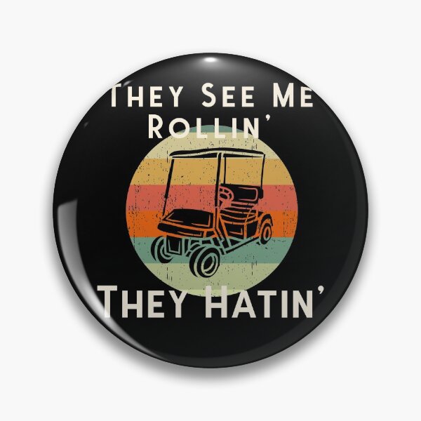 Item preview, They See Me Rollin' They Hatin' Funny Golf Cart Lovers designed and sold by Zurickdesigns.