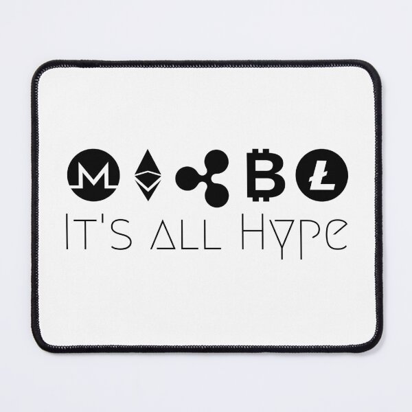 Item preview, It's all Hype Cryptocurrency Design designed and sold by mkzmerch.