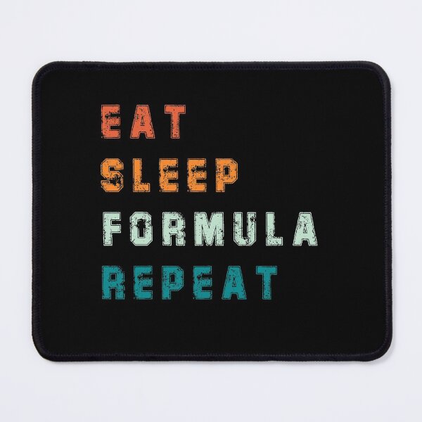 Item preview, eat sleep formula repeat - formula 1 designed and sold by JaMatt1983.