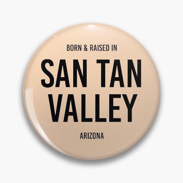 Item preview, Born & Raised in San Tan Valley, Arizona designed and sold by qdesigns-az.