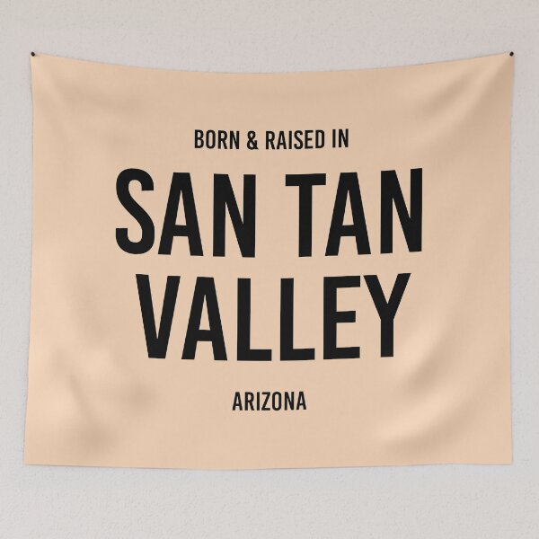 Item preview, Born & Raised in San Tan Valley, Arizona designed and sold by qdesigns-az.