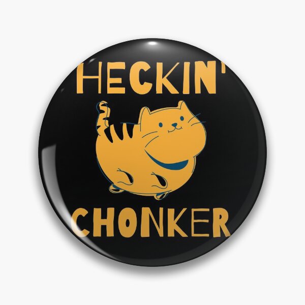 Item preview, Heckin' Chonker Funny Fat Cat designed and sold by Zurickdesigns.