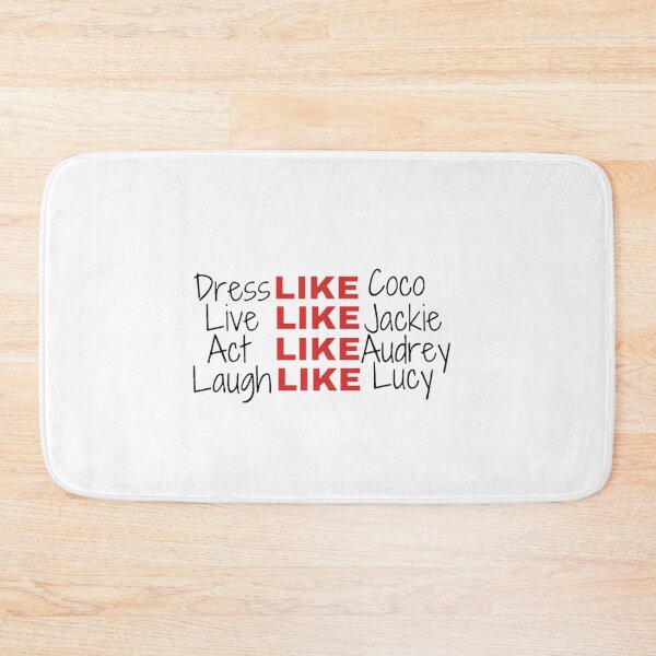 Item preview, Dress like coco live like jackie act like audrey laugh like lucky designed and sold by Special-Art1.