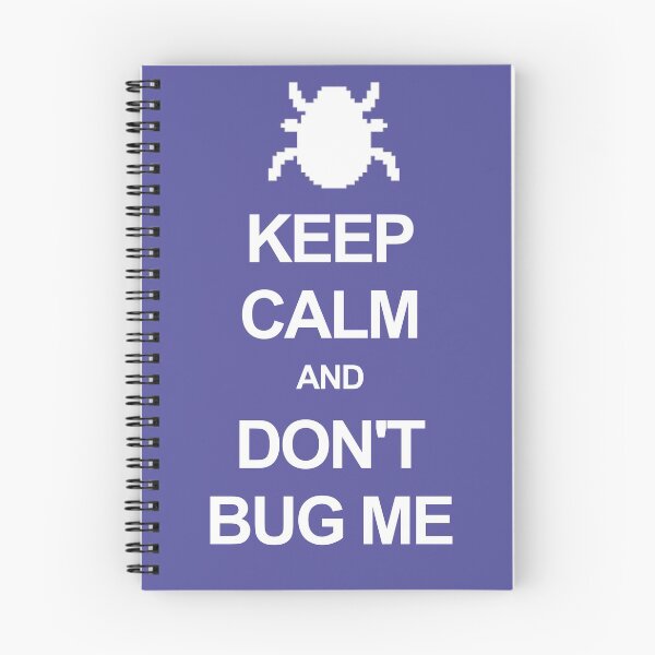 Item preview, Keep calm and don't bug me designed and sold by Occupant9.
