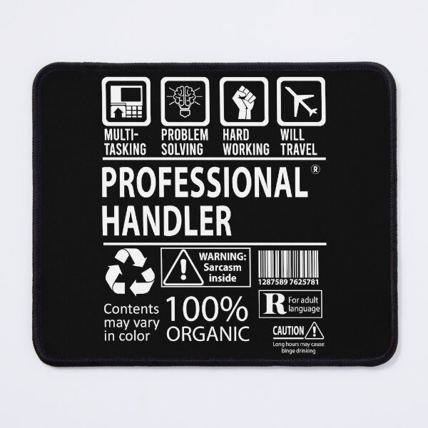 Item preview, Professional Handler T Shirt - MultiTasking Certified Job Gift Item Tee designed and sold by andahanson.