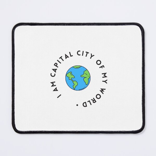 Item preview, I am capital city of my world designed and sold by MindOfCreation.