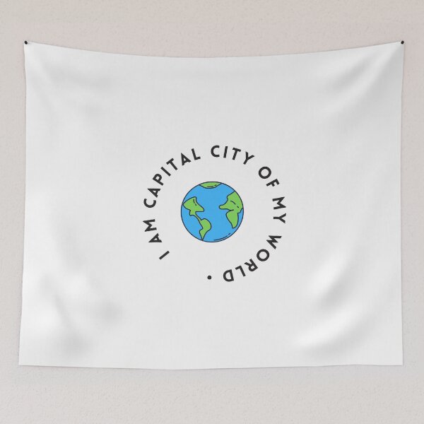 Item preview, I am capital city of my world designed and sold by MindOfCreation.