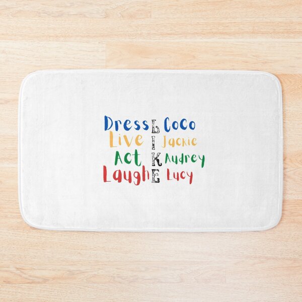 Item preview, Dress like coco live like jackie act like audrey laugh like lucy designed and sold by Special-Art1.