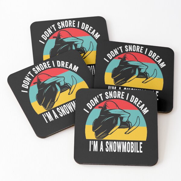 Item preview, i don't snore i dream i'm a snowmobile designed and sold by Yanbus.