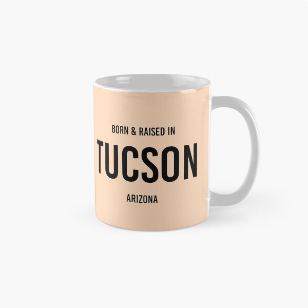 Item preview, Born & Raised in Tucson, Arizona designed and sold by qdesigns-az.