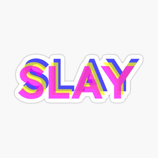 SLAY Sticker
