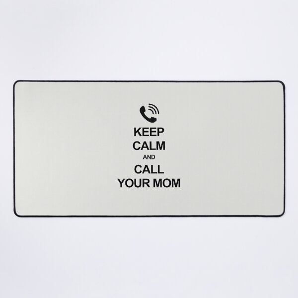 Item preview, Keep calm and call your mom designed and sold by Occupant9.
