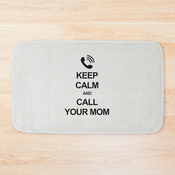 Item preview, Keep calm and call your mom designed and sold by Occupant9.