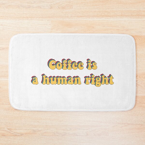 Item preview, Coffee is a human right coffee lovers gift designed and sold by Shorim.