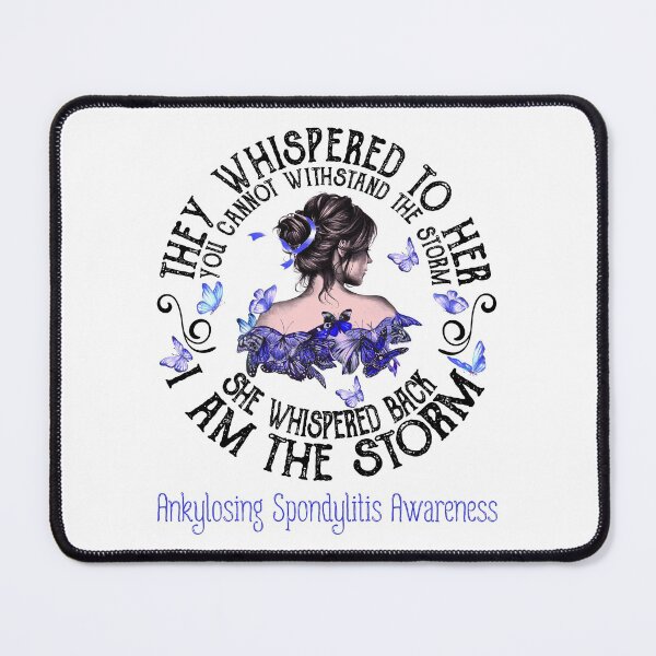 Item preview, Women Ankylosing Spondylitis Warrior I Am The Storm designed and sold by Grooffos.