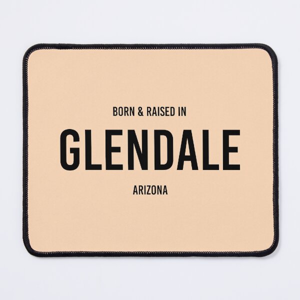 Item preview, Born & Raised in Glendale, Arizona designed and sold by qdesigns-az.